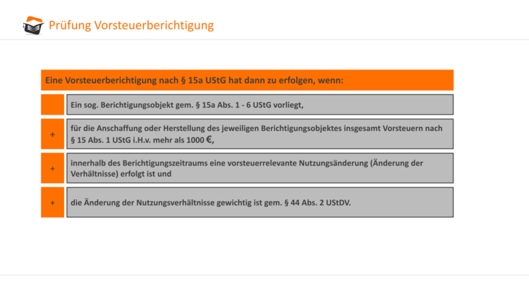 Berichtigung des Vorsteuerabzugs nach § 15a UStG